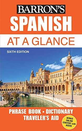 Spanish At a Glance: Foreign Language Phrasebook & Dictionary (Barron's Foreign,