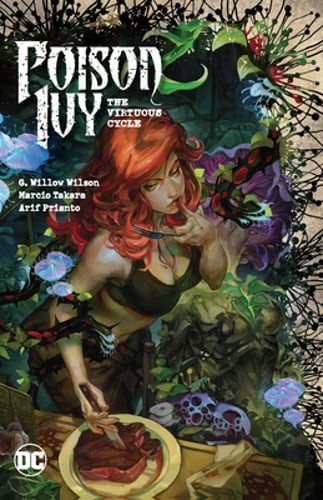 Poison Ivy Vol. 1: The Virtuous Cycle by G Willow Wilson: Used