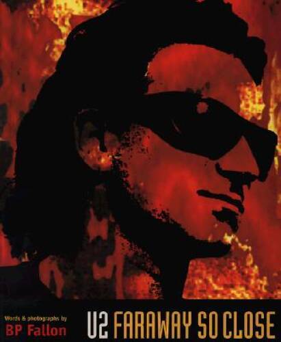 U2: Faraway So Close - Paperback By Fallon, B P - GOOD