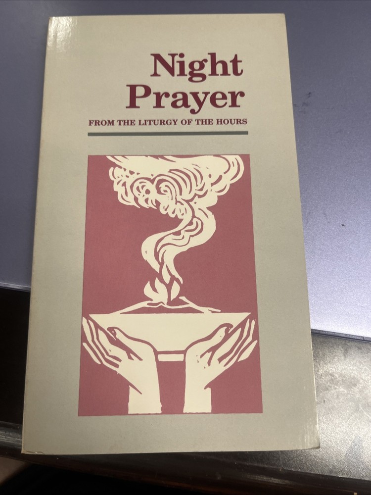 Night Prayer From The Liturgy Of The Hours