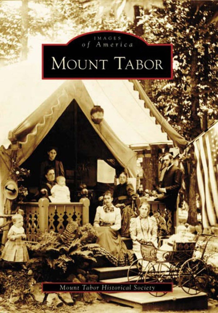 NEW Arcadia Publishing Mount Tabor, NJ 9780738550107 Images of America Trade Pap