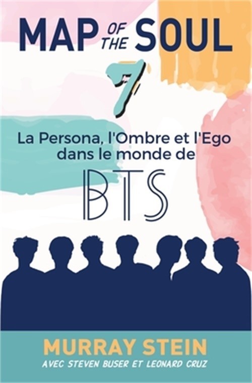 Map of the Soul: La Persona, l'Ombre et l'Ego dans le monde de BTS [Map of the S