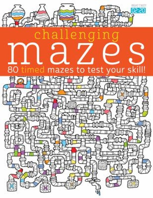 Challenging Mazes : 80 Timed Mazes to Test Your Skill! PaperbackFree US Delivery | ISBN:1438007884