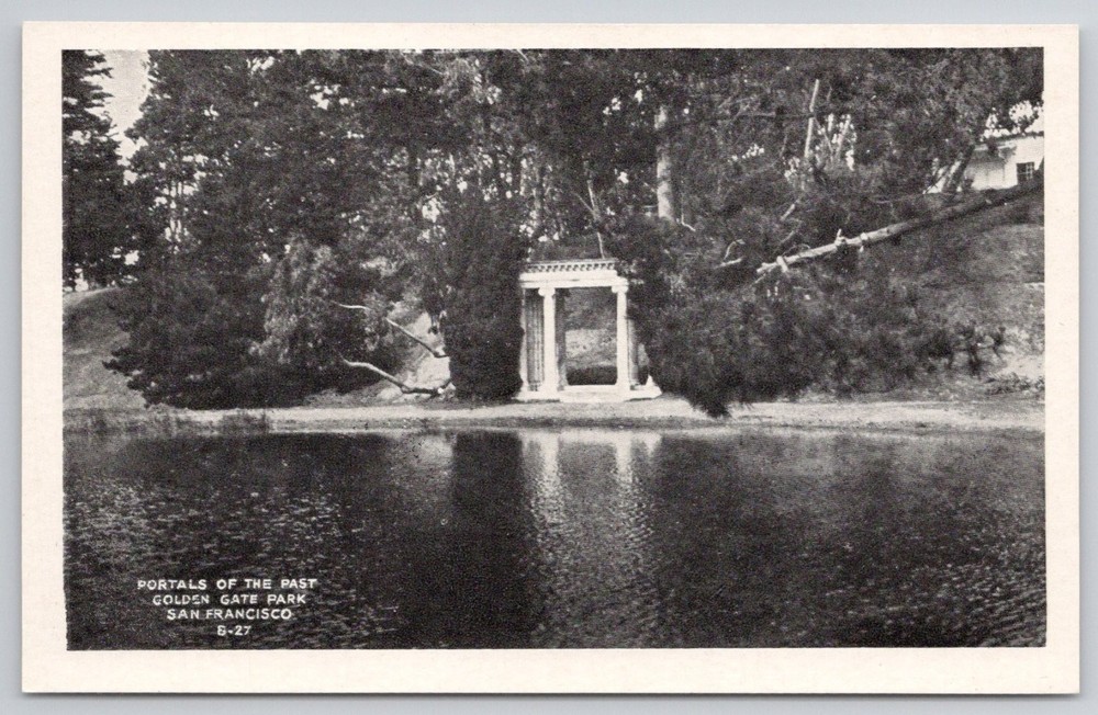 Portals of the Past Golden Gate Park San Francisco Postcard S-27