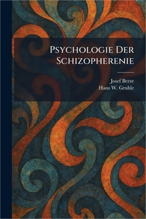 Psychologie Der Schizopherenie (Paperback or Softback)