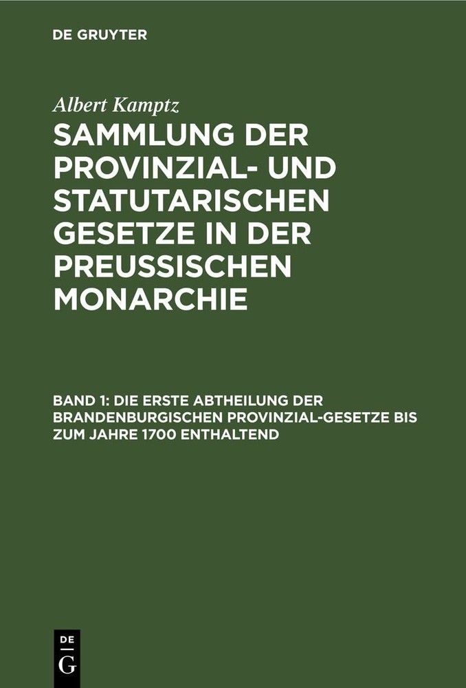 Albert Kamptz Die Erste Abtheilung Der Brandenburgischen Provinzial-G (Hardback)