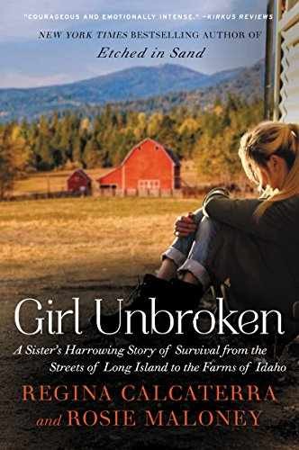 Girl Unbroken: A - Paperback, by Calcaterra Regina; Maloney - Very Good q