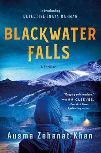 Blackwater Falls: A Thriller - Hardcover, by Khan Ausma Zehanat - Very Good
