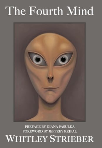 The Fourth Mind by Whitley Strieber: New