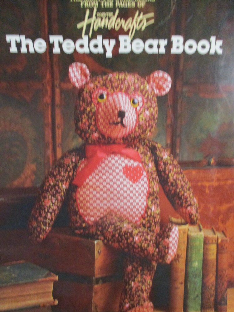 The Teddy Bear Book by Country Handcrafts ~ Sewing Patterns MOST POPULAR BEARS