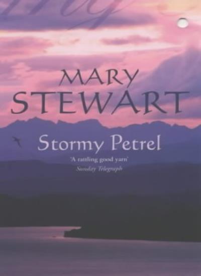 Stormy Petrel By Mary Stewart. 9780340577240