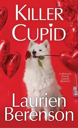Laurien Berenson Killer Cupid (Paperback) Melanie Travis Canine MysteryAnother great item from Rarewaves USA | Free delivery!