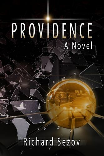 Providence, Paperback by Richard Sezov, Sezov, Brand New, Free shipping in th...