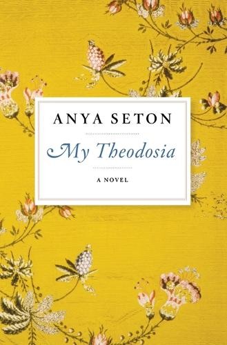 Anya Seton My Theodosia (Paperback) (UK IMPORT)All Tariffs and Duties included - no additional charges