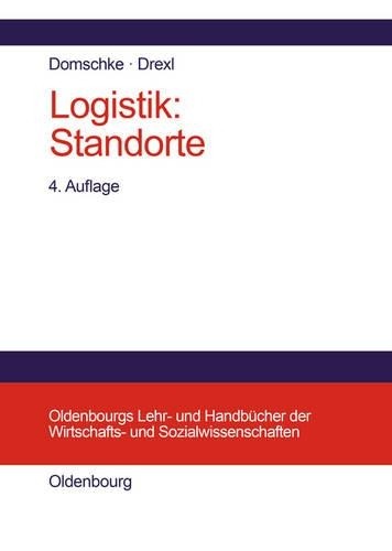 Wolfgang Domschke Andreas Drexl Logistik (Hardback)