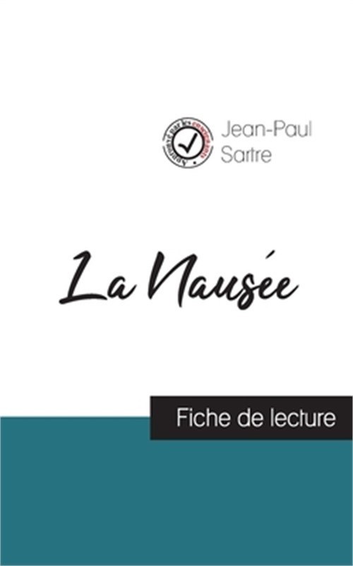 La Naus�e de Jean-Paul Sartre (fiche de lecture et analyse compl�te de l'oeuvre)