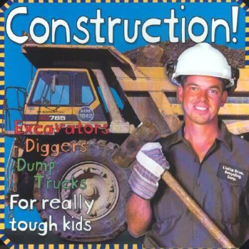 Construction Trucks & Diggers Board Book for Tough Kids – Roger Priddy (2003)