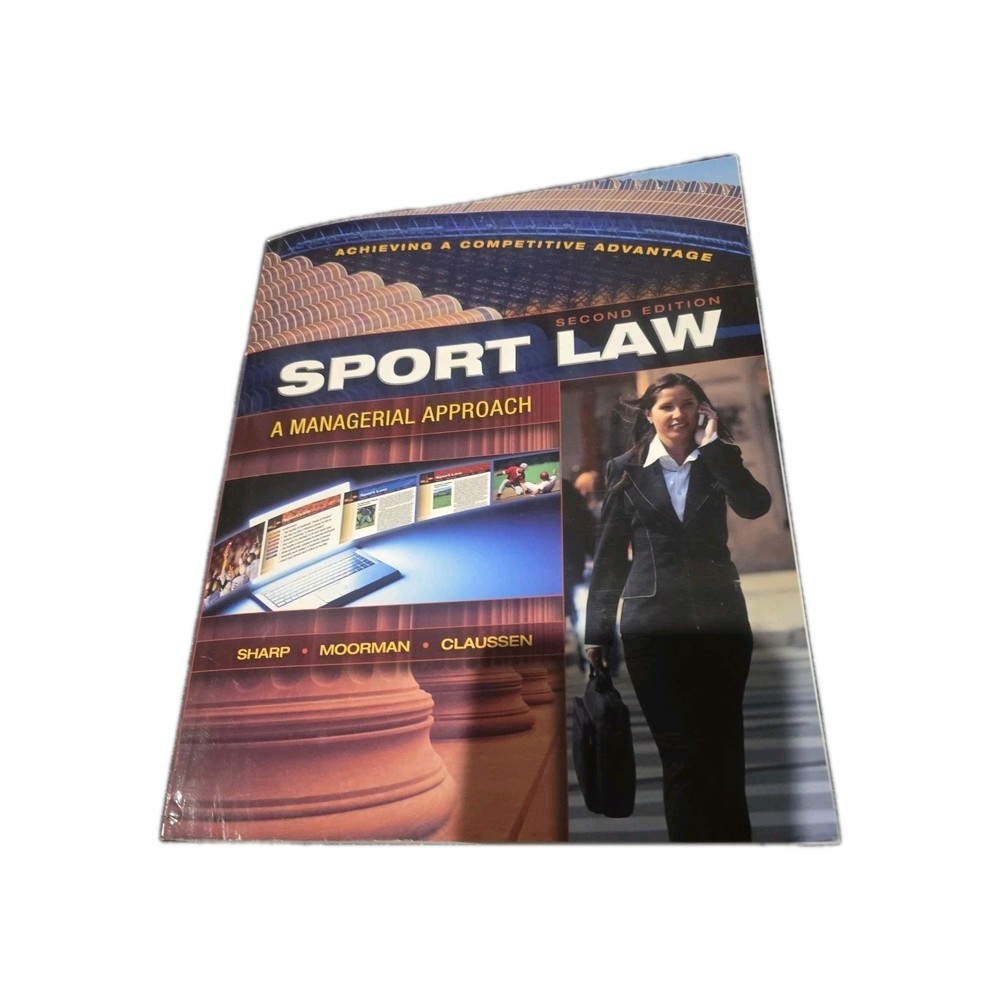 Sport Law : A Managerial Approach 2nd Edition Paperback Linda A. Sharp