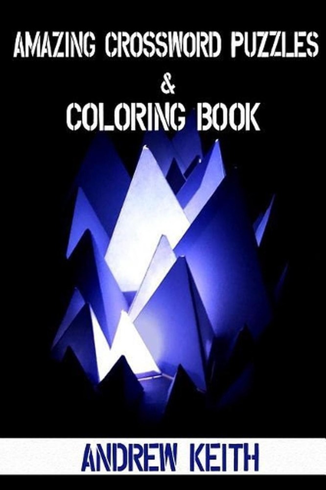 Amazing Crossword Puzzles & Coloring book by Andrew Keith (English) Paperback Bo