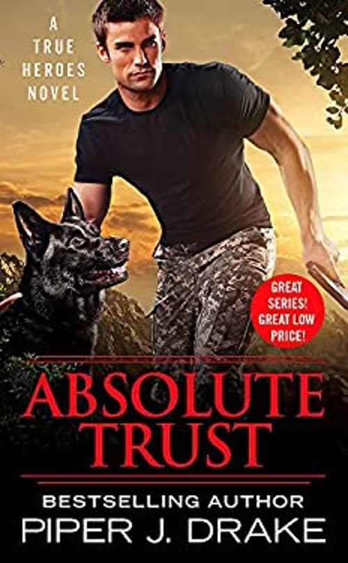 Absolute Trust Mass Market Paperbound Piper J. DrakeFree US Delivery | ISBN:1455536083