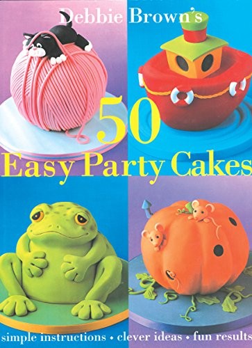 50 Easy Party Cakes by Brown, Debbie Hardback Book The Fast Free ShippingFREE US DELIVERY | ISBN: 1853918555 | Quality Books