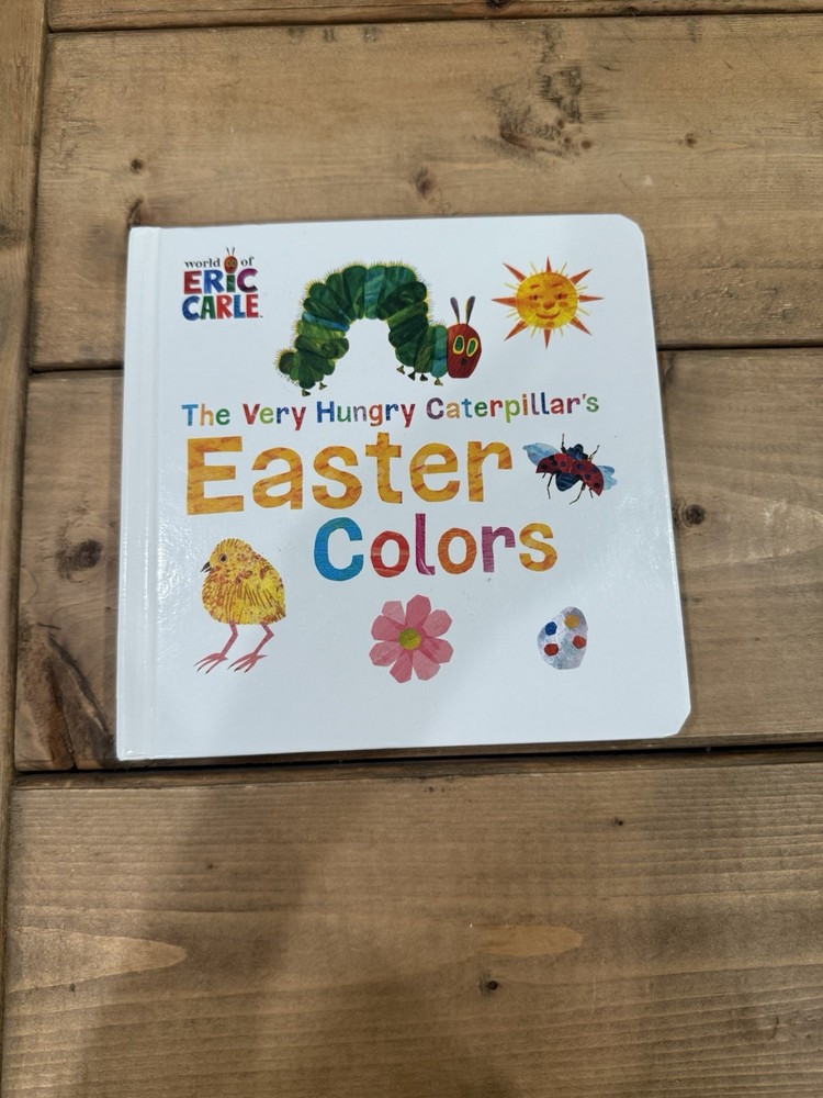 The Very Hungry Caterpillar's Easter Colors (The World of Eric Carle)