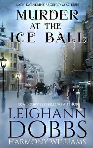 Leighann Dobbs Harmony Williams Murder at the Ice Ball (Paperback)Another great item from Rarewaves USA | Free delivery!