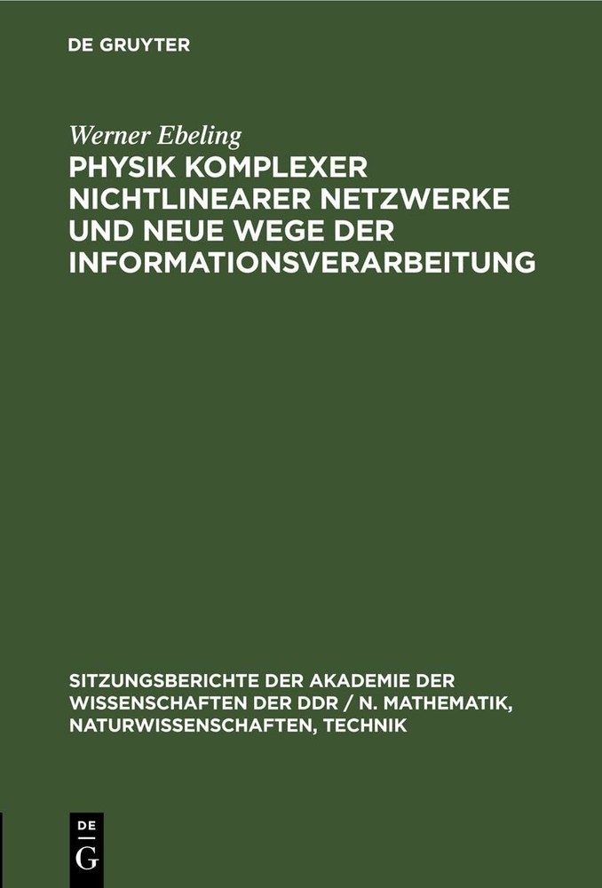 Werner Ebeling Physik Komplexer Nichtlinearer Netzwerke Und Neue Wege (Hardback)