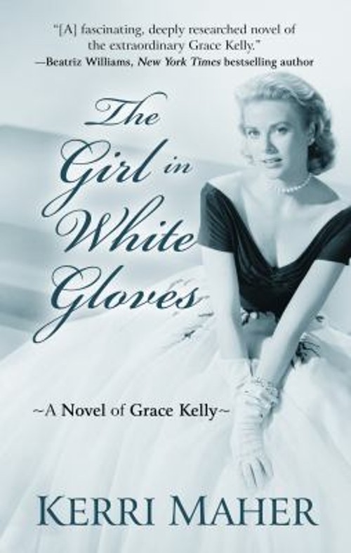 The Girl in White Gloves : A Novel of Grace Kelly Library BindingFree US Delivery | ISBN:1432876236