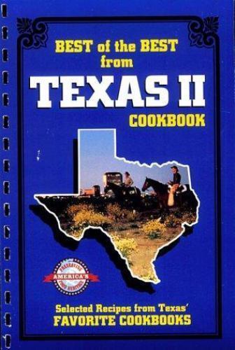 Best of the Best from Texas Cookbook II: Selected Recipes from Texas's...by McKee, Gwen; Moseley, Barbara | PB | Acceptable