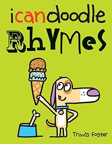 I Can Doodle: Rhymes by Travis Foster