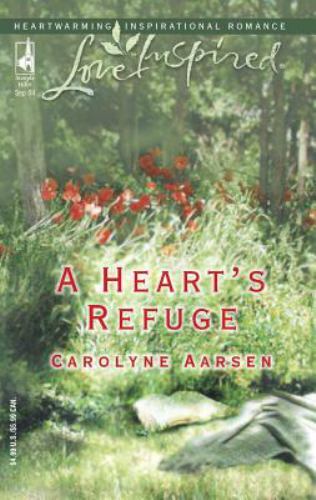 A Heart's Refuge (Love Inspired #268) by Aarsen, Carolyne, Very Good Book