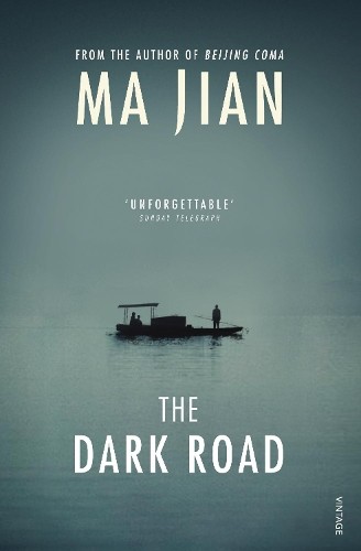 The Dark Road by Jian, Ma Book The Fast Free ShippingFREE US DELIVERY | ISBN: 0099572265 | Quality Books