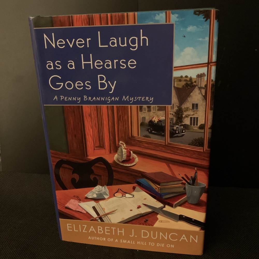 Book Never Laugh as a Hearse Goes By A Penny Brannigan Mystery 1st Edition 2013