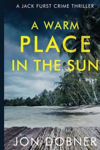 A Warm Place in the Sun by Jon Dobner: New