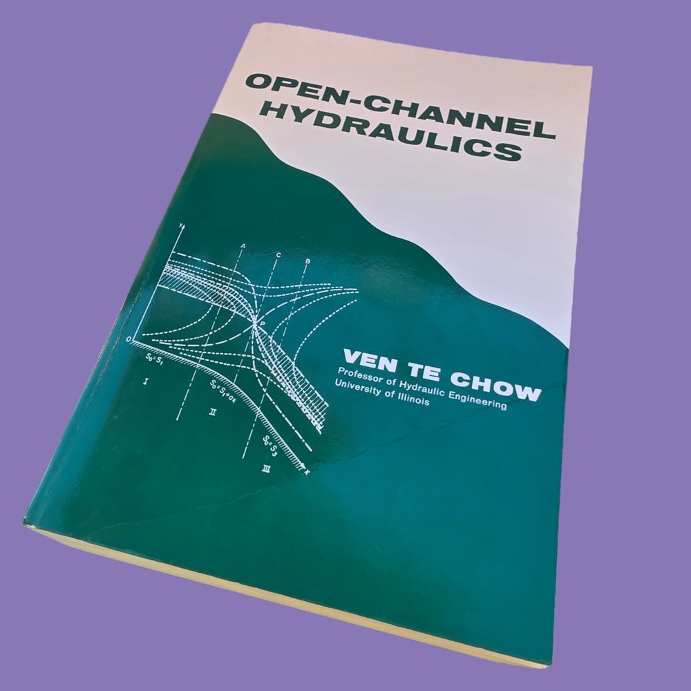 Open-Channel Hydraulics  by Ven Chow