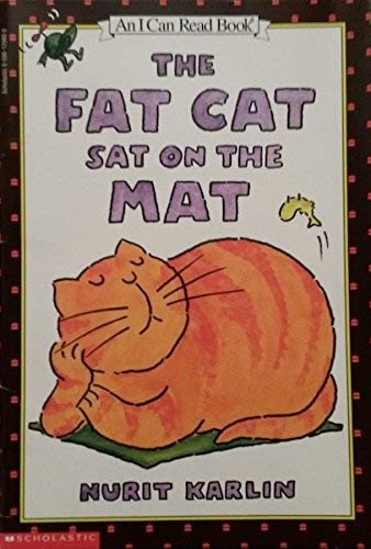 The Fat Cat Sat On The Mat (An I Can ..., Karlin, Nurit