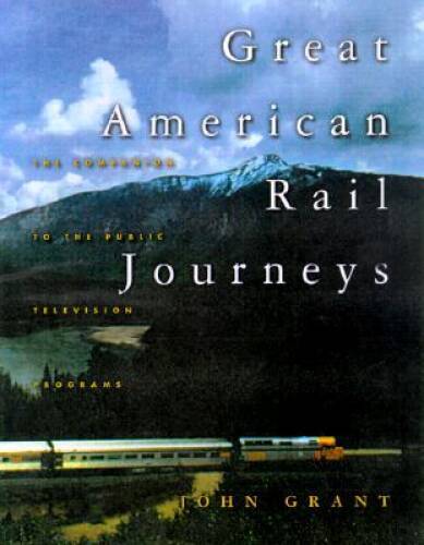 Great American Rail Journeys (Broadcast Tie-Ins) - Paperback - VERY GOOD
