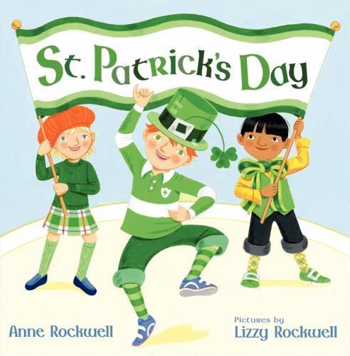 St. Patrick's Day, School And Library by Rockwell, Anne F.; Rockwell, Lizzy (...
