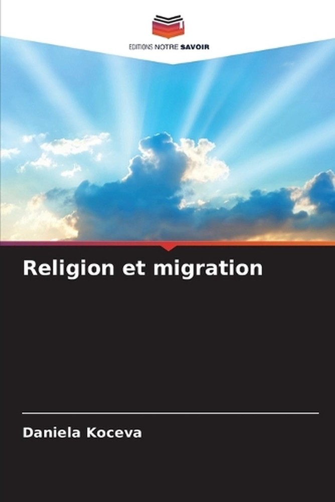Religion et migration by Daniela Koceva (French) Paperback Book