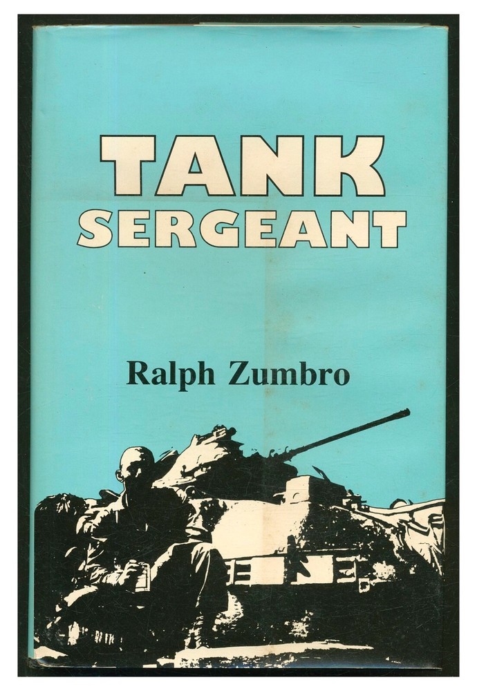 Tank Sergeant by Zumbro HC 1986 69th Armor Vietnam  VN