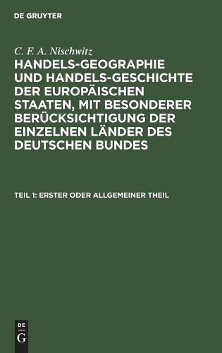 C F a Nischwitz Erster Oder Allgemeiner Theil (Hardback)