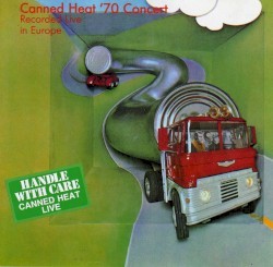 Canned Heat - ’70 Concert: Recorded Live in Europe LP Vinyl Record Good