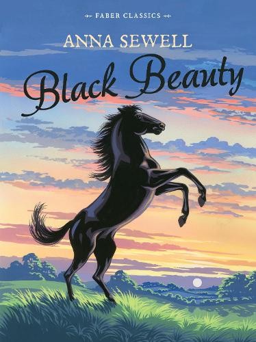 Black Beauty: Faber Children's Classics by Sewell, Anna Book The Fast FreeFREE US DELIVERY | ISBN: 0571323375 | Quality Books