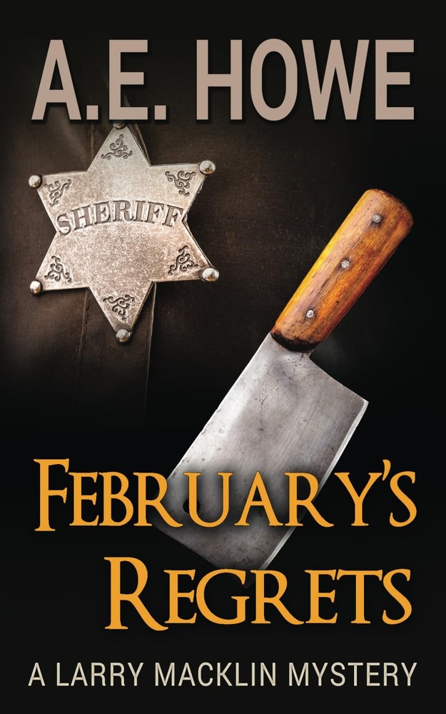 February's Regrets (Larry Macklin Mysteries)