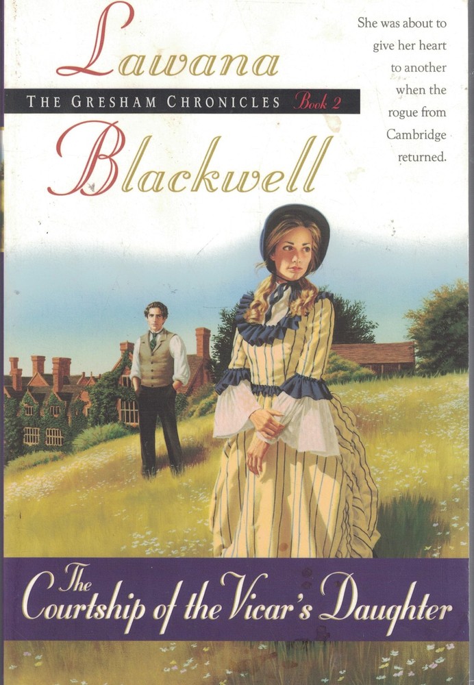 The Courtship of the Vicar's Daughter (The Gresham Chronicles, Book 2)
