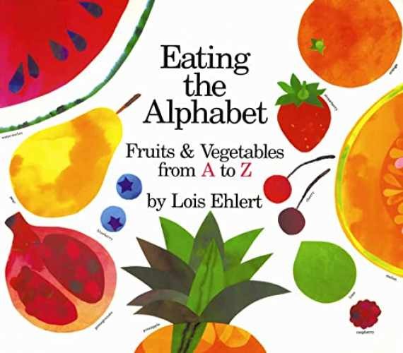 Eating the Alphabet: Fruits & - Paperback, by Ehlert Lois - Very Good x