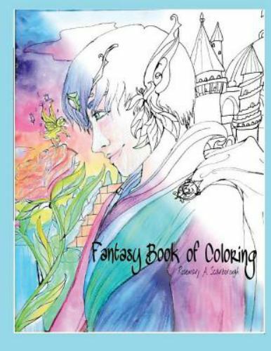 Fantasy Coloring Book : Self Help Coloring Book for All Ages, Paperback by Sc...