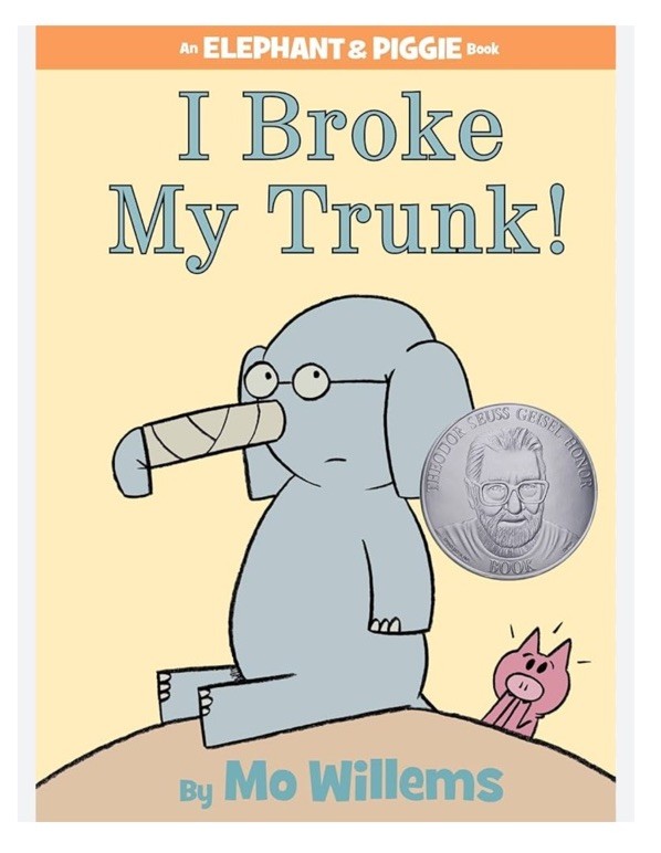 I Broke My Trunk!-An Elephant and Piggie Book by Mo Willems (2011, Hardcover)
