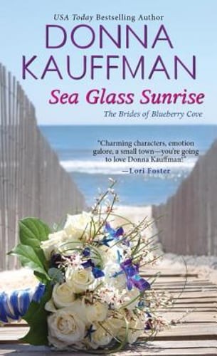 Sea Glass Sunrise by Donna Kauffman: Used